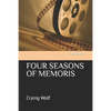 Four Seasons of Memoris: Crying Wolf - Paperback