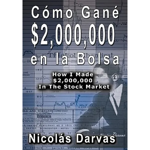 Cómo Gané $2,000,000 en la Bolsa / How I Made $2,000,000 In The Stock Market - Hardcover
