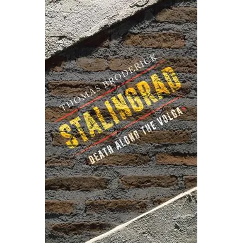 Stalingrad: Death along the Volga - Paperback