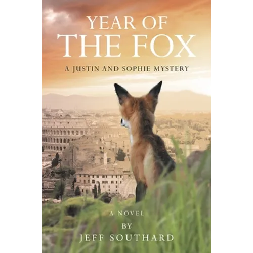 Year of the Fox: A Justin and Sophie Mystery - Paperback