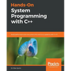 Hands-On System Programming with C++ - Paperback