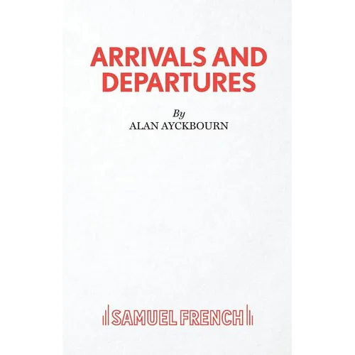 Arrivals and Departures - Paperback