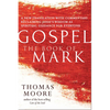 Gospel--The Book of Mark: A New Translation with Commentary--Jesus Spirituality for Everyone - Hardcover