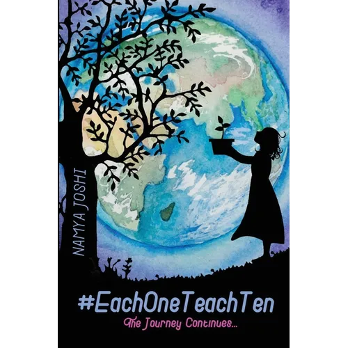 #EachOneTeachTen - The Journey Continues - Paperback