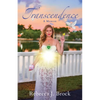 Transcendence: A Memoir - Paperback