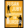 A Meditation on Murder - Paperback