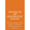 Nuances of Axiomatic Logic - Paperback