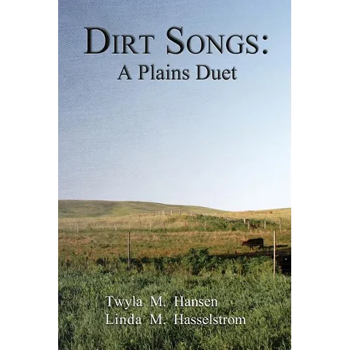 Dirt Songs: A Plains Duet - Paperback