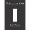 El avatar del César: La conspiración romana para inventar a Jesús. La Firma Flavia. - Paperback