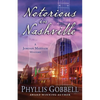 Notorious in Nashville - Paperback