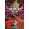A Poisoner's Tale: A Novel (a Retelling of the Life of Giulia Tofana, Aqua Tofana Poisoner of Rome) - Paperback