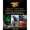 The U.S. Navy Seal Survival Handbook: Learn the Survival Techniques and Strategies of America's Elite Warriors - Paperback