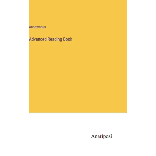 Advanced Reading Book - Hardcover