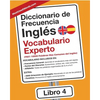 Diccionario de Frecuencia - Inglés - Vocabulario Experto: 7501-10000 Palabras Mas Comunes del Ingles - Paperback