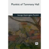 Plunkitt of Tammany Hall - Paperback