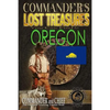 Commander's Lost Treasures You Can Find In Oregon: Follow the Clues and Find Your Fortunes! - Paperback