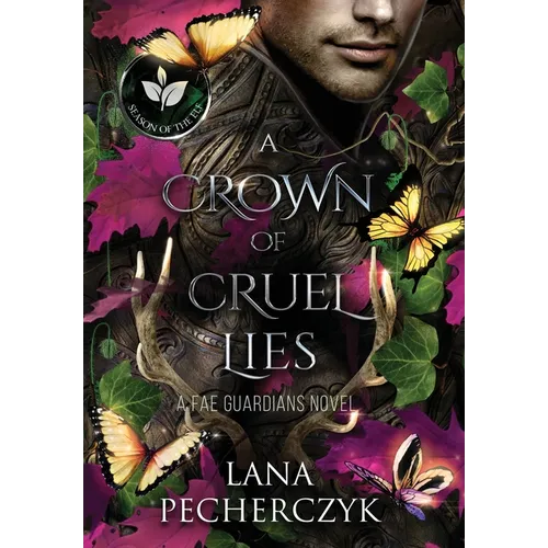 A Crown of Cruel Lies: Season of the Elf - Hardcover