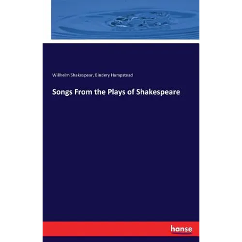 Songs From the Plays of Shakespeare - Paperback