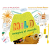 Milo Imagina El Mundo - Hardcover