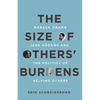 The Size of Others' Burdens: Barack Obama, Jane Addams, and the Politics of Helping Others - Hardcover