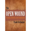 The Open Wound: Trauma, Identity, and Community - Paperback