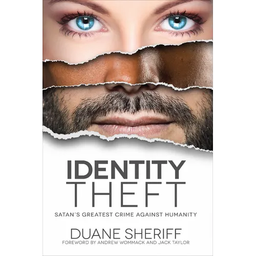 Identity Theft: Satan's Greatest Crime Against Humanity - Paperback