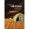My Very End of the Universe: Five Novellas-In-Flash and a Study of the Form - Paperback
