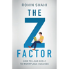 The Z Factor: How to Lead Gen Z to Workplace Success - Paperback
