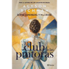 El Club de Las Pintoras: Una Novela Sobre La Artista Hilma AF Klint Y Su Círculo Creativo / The Friday Night Club - Paperback