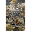 The Decline and Fall of the Eastern Roman Empire: From the Time of the Fourth Crusade to the Capture of Constantinople - Hardcover