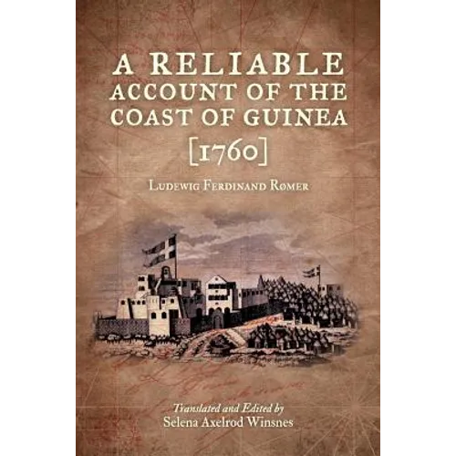 A Reliable Account of the Coast of Guinea (1760) - Paperback