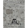I Would Lick It For Hours: Two Lumps Year One - Paperback
