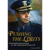 Pushing the Limits: The Remarkable Life and Times of Vice Adm. Allan Rockwell McCann, USN - Paperback