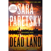 Dead Land: A V.I. Warshawski Novel - Paperback