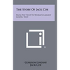 The Story Of Jack Coe: From Pup Tent To World's Largest Gospel Tent - Hardcover
