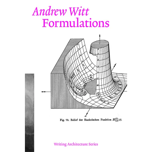 Formulations: Architecture, Mathematics, Culture - Paperback