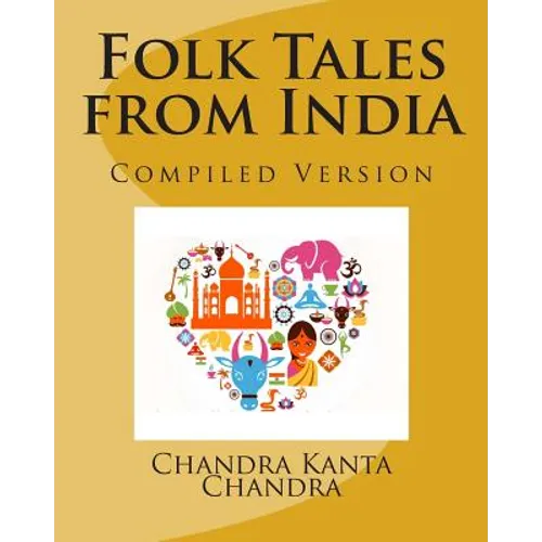 Folk Tales from India: Compiled Version - Paperback