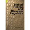 Biblical Hebrew and Discourse Linguistics - Hardcover