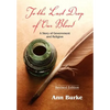 To the Last Drop of Our Blood: A Story of Government and Religion - Paperback