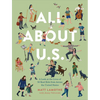 All about U.S.: A Look at the Lives of 50 Real Kids from Across the United States - Hardcover
