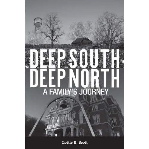 Deep South - Deep North: A Family's Journey - Paperback