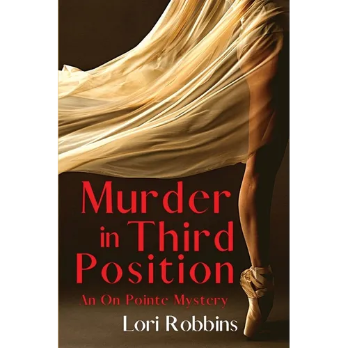 Murder in Third Position: An On Pointe Mystery - Paperback