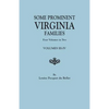 Some Prominent Virginia Families. Four Volumes in Two. Volumes III-IV - Paperback