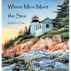 Where Mice Meet the Sea - Hardcover