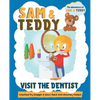 Sam and Teddy Visit the Dentist: The Adventures of Sam and Teddy The Fun and Creative Introductory Dental Visit Book for Kids and Toddlers - Paperback