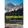 Mammoth Lakes Sierra: A Handbook for Roadside and Trail - Paperback