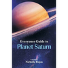 Everyone's Guide to Planet Saturn - Paperback