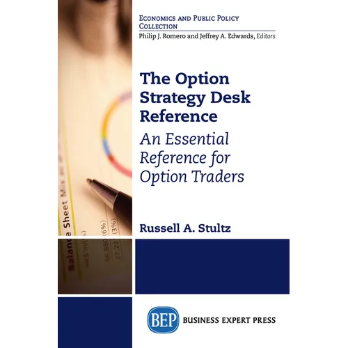 The Option Strategy Desk Reference: An Essential Reference for Option Traders - Paperback