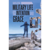Navigating Military Life with Intention and Grace - Paperback