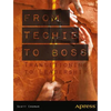 From Techie to Boss: Transitioning to Leadership - Paperback